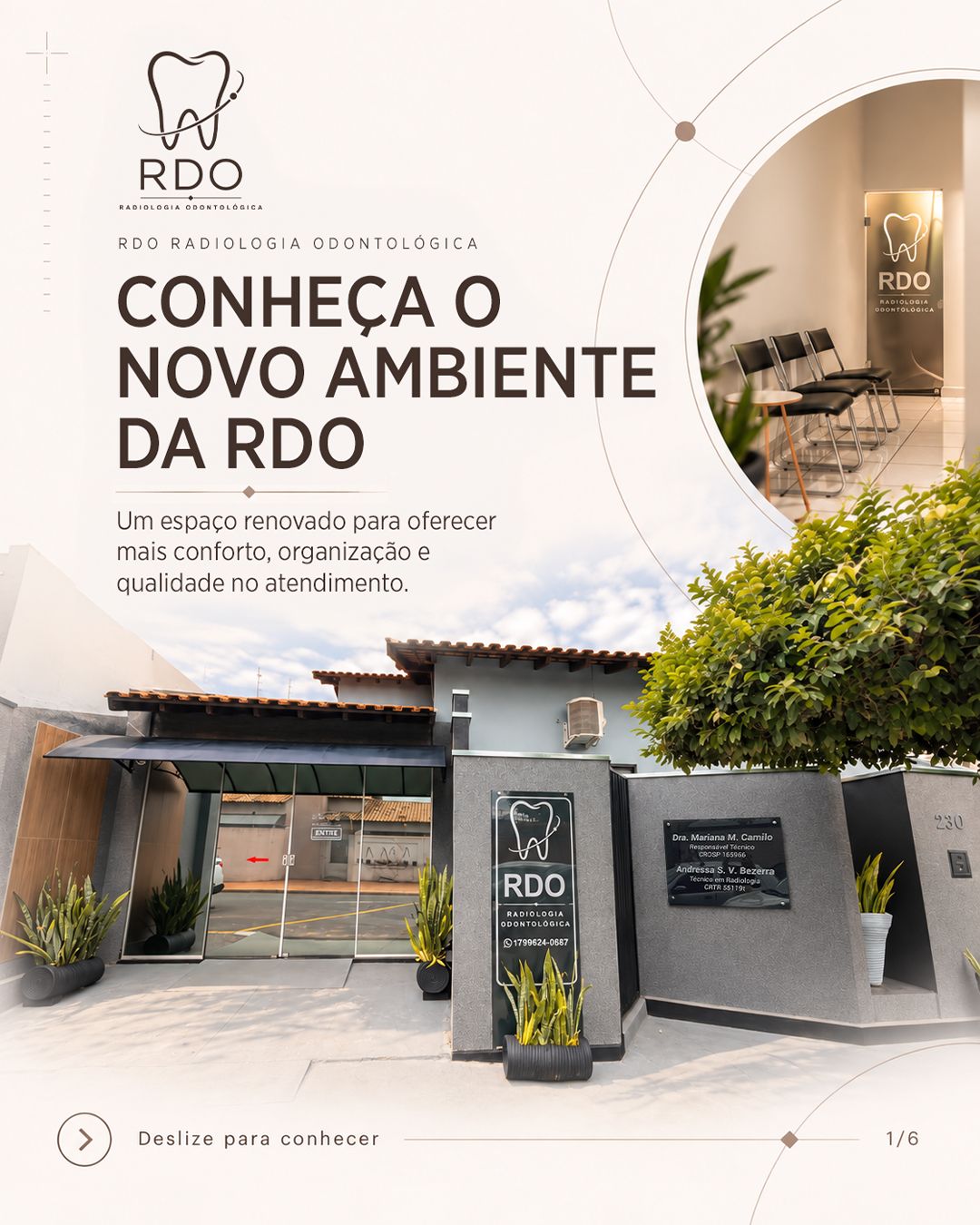 Conheça o novo ambiente da RDO. Um espaço renovado para oferecer mais conforto, organização e qualidade no atendimento. Fotos da fachada e da sala de espera.