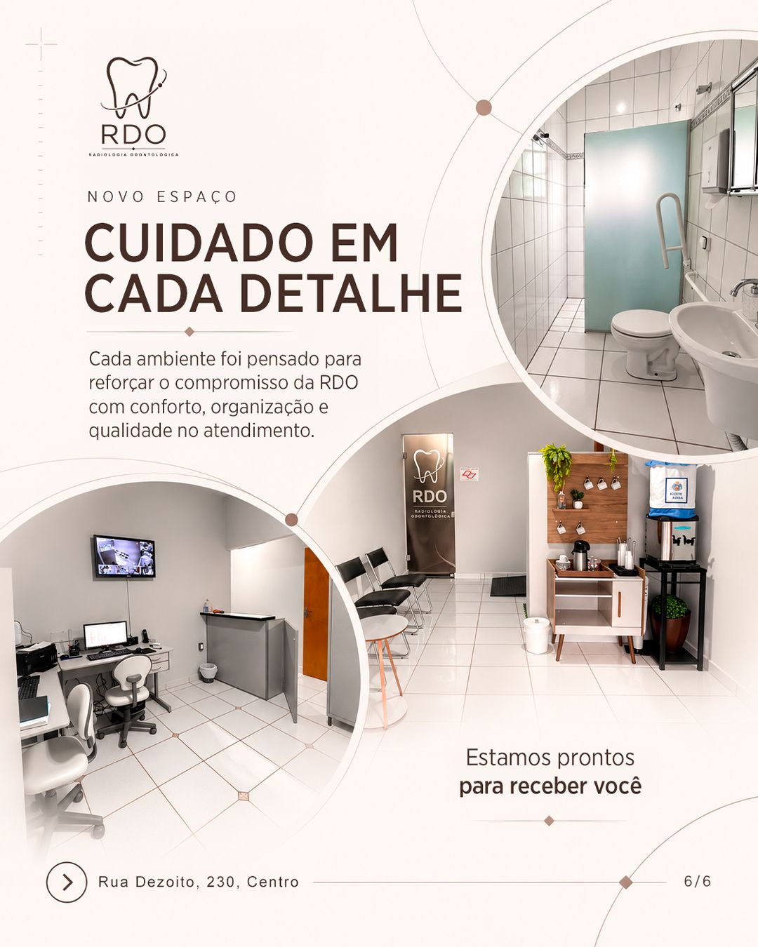 Novo espaço: cuidado em cada detalhe. Cada ambiente foi pensado para reforçar o compromisso da RDO com conforto, organização e qualidade no atendimento. Estamos prontos para receber você. Rua Dezoito, 230, Centro.